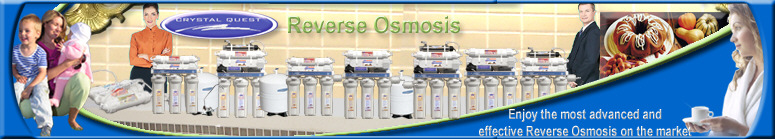 Crystal Quest home use Reverse Osmosis / RO water filters, water purifiers and water sanitizers. Desalination of salt water for healthy drinking water with RO water filter systems.
